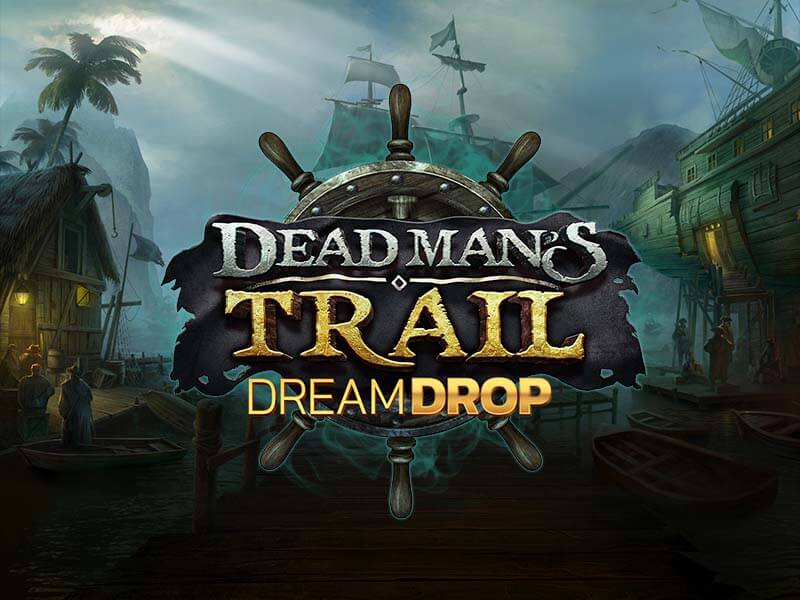 Dead Man's Trail Dream Drop - apostasbet game